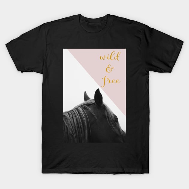 Wild & Free (Pink Horse) T-Shirt by ALICIABOCK